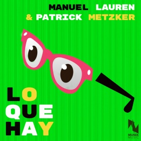 MANUEL LAUREN & PATRICK METZKER - LO QUE HAY
